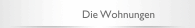 Die Wohnungen